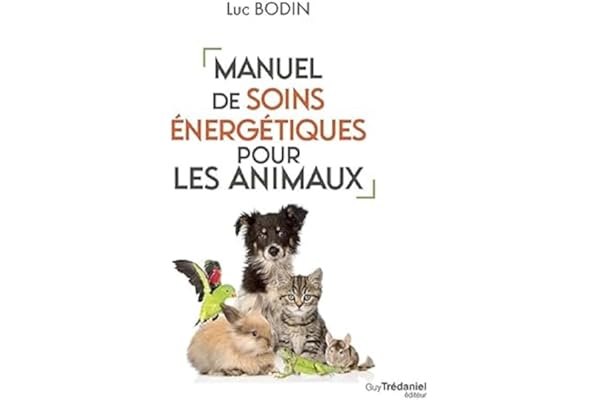 Manuel de soins énergétiques pour les animaux