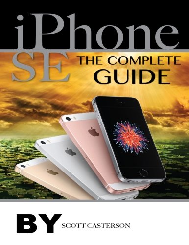 Preisvergleich Produktbild iPhone SE: The Complete Guide