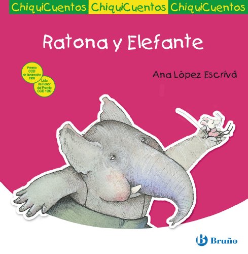 Download Ratona y Elefante (Castellano - A Partir De 3 Años - Cuentos - Chiquicuentos) Download Ratona y Elefante (Castellano - A Partir De 3 Años - Cuentos - Chiquicuentos)