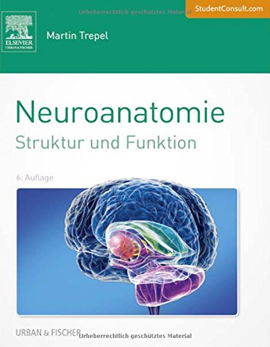 Preisvergleich Produktbild Neuroanatomie: Struktur und Funktion - mit StudentConsult-Zugang