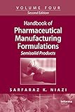 Image de Handbook of Pharmaceutical Manufacturing Formulations: Semisolid Products: Volume 10