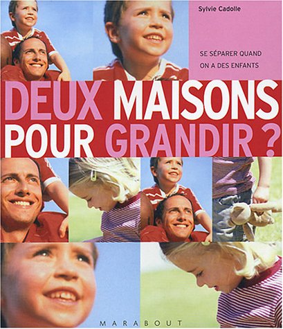 couverture de : Deux maisons pour grandir ?