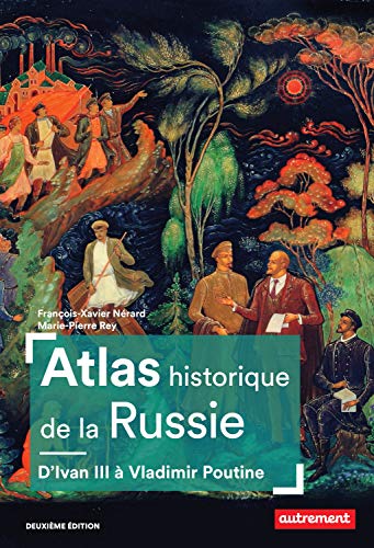 Télécharger Atlas historique de la Russie (Atlas Mémoires) PDF Ebook En Ligne