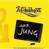 Alt & JUNG - Die ultimative Liedersammlung - Wolfgang Ambros