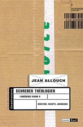 Télécharger Schreber théologien: L'ingérence divine II PDF Ebook En Ligne