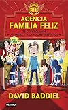  Agencia Familia Feliz: Te conseguimos al padre y a la madre perfectos (Otros títulos La Isla del Tiempo)