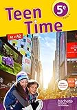 Teen Time anglais cycle 4/5e - Livre élève - éd. 2017