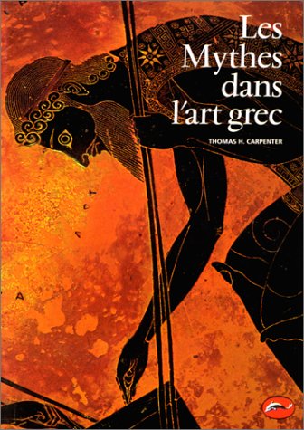 Télécharger Les Mythes dans l'art grec PDF
