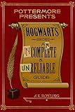 Hogwarts: An Incomplete and Unreliable Guide (Kindle Single) (Pottermore Presents Book 3) (English Edition) by 