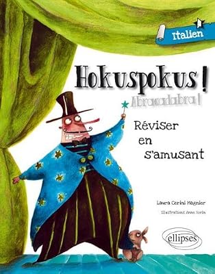 Hokuspokus Réviser Son Italien en s'Amusant A1-A2