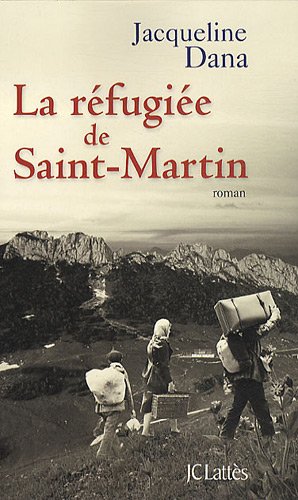 couverture de : R&eacute;fugi&eacute;e de Saint-Martin (La)