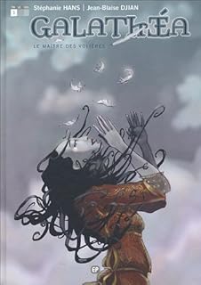 jaquette livre Galathéa, Tome 1 : Le maître des volières