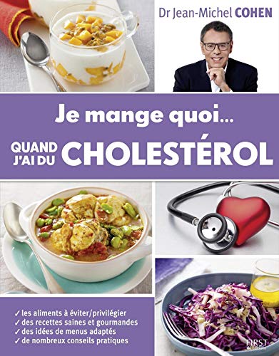 Télécharger Je mange quoi... quand j'ai du cholestérol Livre eBook France