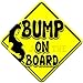 BUMP Yellow non personalised novelty baby on board car window sign for use during pregnancy.