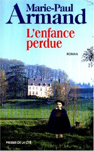 couverture de : L'Enfance perdue