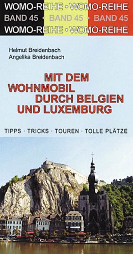 Preisvergleich Produktbild Mit dem Wohnmobil durch Belgien und Luxemburg