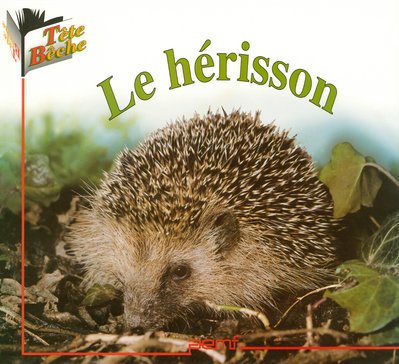 couverture de : Le h&eacute;risson