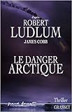 Réseau Bouclier : Le danger arctique