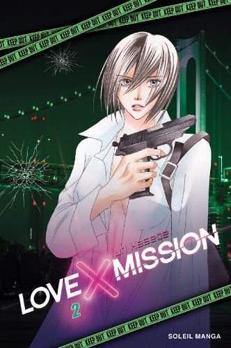 Love X Mission — Tome 2