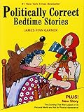 Politically Correct Bedtime Stories Politically Correct Bedtime Stories
