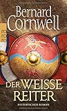 Image de Der weiße Reiter: historischer Roman (Die Uhtred-Saga, Band 2)