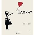 Banksy. L'artista che si è fatto fantasma. Ediz. illustrata