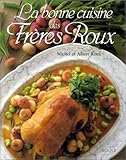 La bonne cuisine des Frères Roux