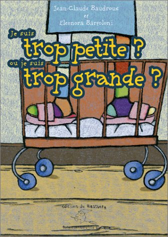 Je suis trop petite ? Ou je suis trop grande ?
