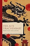 Cover zum Buch Der alte Drachenbart: Märchen aus China