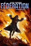 FÉDÉRATION *Tome 1*: Carcéral