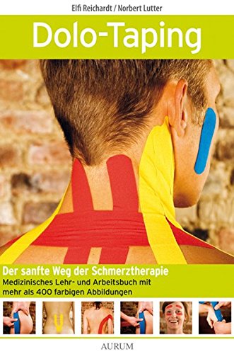 Download Dolo-Taping: Der sanfte Weg der Schmerztherapie - Medizinisches Lehr- und Arbeitsbuch Download Dolo-Taping: Der sanfte Weg der Schmerztherapie - Medizinisches Lehr- und Arbeitsbuch