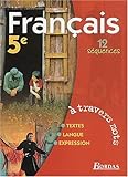 Image de à travers mots : Français, 5e : 12 séquences
