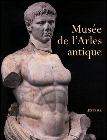 Musée de l'Arles antique francais