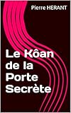 Image de Le Kôan de la Porte Secrète