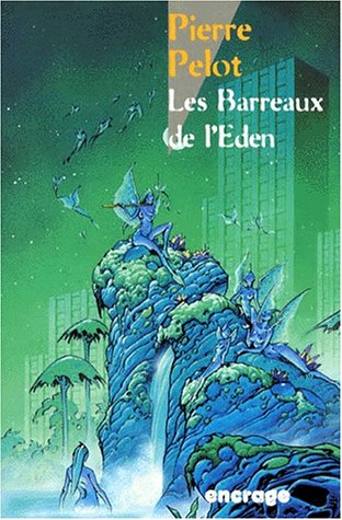 Les barreaux de l'éden