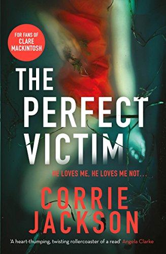 Download The Perfect Victim: A picture tells a thousand lies . . . (The Sophie Kent series)