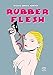 Produktbild Martin Miguel Angel - Rubber Flesh (1 BOOKS)