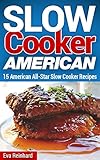 crockpot bbq ribs with brown sugar  Slow Cooker American: 15 American All-Star Slow Cooker Recipes (Overnight Cooking, Crockpot Recipes, Apple Pie, Roast Beef) (English Edition)