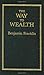 THE WAY TO WEALTH | Benjamin Franklin (English Edition) by