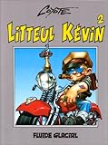 Litteul Kévin, tome 2 : Epique et sauvage