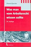 Was man vom Arbeitsrecht wissen sollte by 