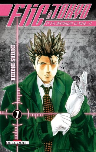 Flic à Tokyo — Tome 7