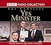 Produktbild The Complete Yes Minister (BBC Radio Collection)