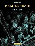 Isaac le Pirate, tome 2 : Les Glaces