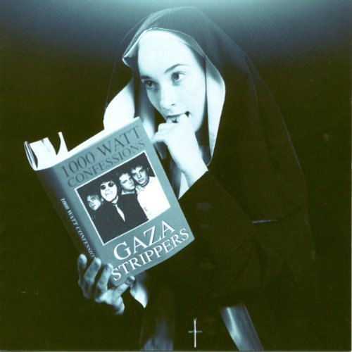 Preisvergleich Produktbild 1000 Watt Confessions by Gaza Strippers
