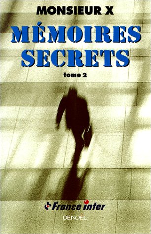 Mémoires secrets, tome 2 francais Mémoires secrets, tome 2 francais