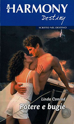 Linda Conrad - Potere e bugie (2015)