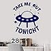 Produktbild Vinyl Wall Decal Aliens Ship Words Take Me Out Tonight Stickers Removable Art Mural For Kids Room Home Decor 57x63cm