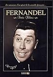 Fernandel - Trois Films - La meilleure bobonne + La fine combine + Bric à brac et compagnie