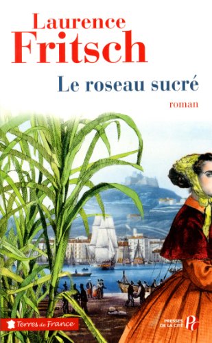 Le Roseau sucré